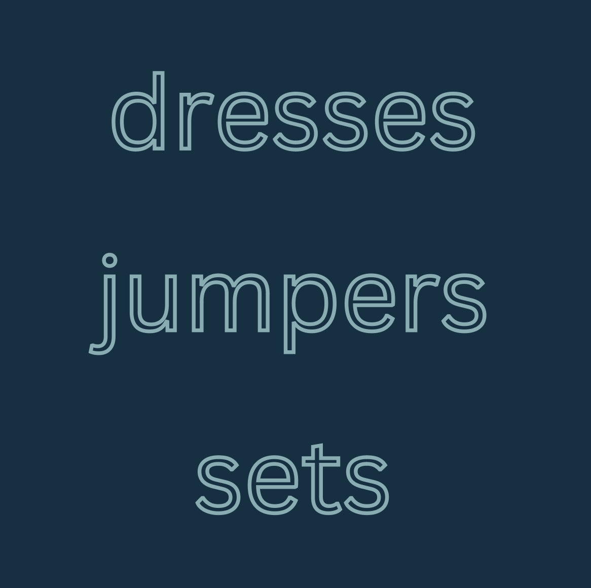 Dresses, Jumpers & Sets